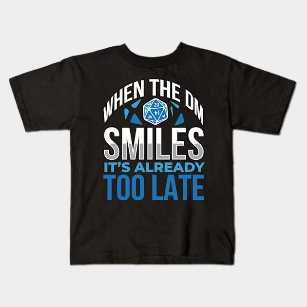 When The DM Smiles Nerd Kids T-Shirt by MooonTees